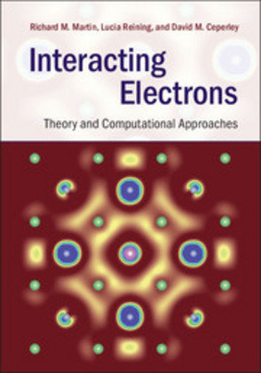 Interacting Electrons Martin Richard M., Reining Lucia, Ceperley David M.