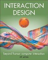 Interaction Design: Beyond Human-Computer Interaction Sharp Helen, Preece Jenny, Rogers Yvonne
