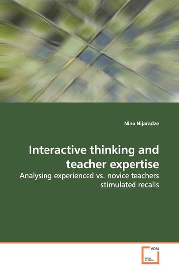 Interactive thinking and teacher expertise Nijaradze Nino