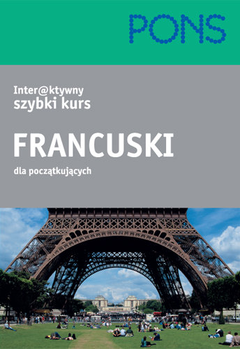 Interaktywny Kurs Francuski Początkujących Opracowanie zbiorowe