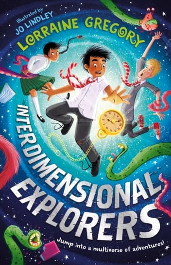 Interdimensional Explorers Book 1 Lorraine Gregory