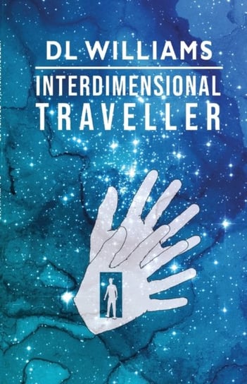 Interdimensional Traveller D. L. Williams