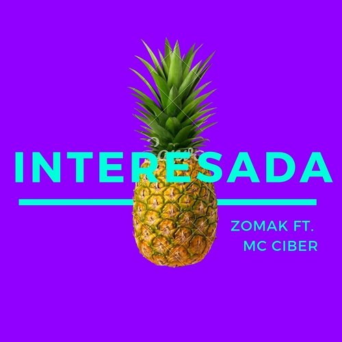 Interesada Zomak feat. Mc Ciber