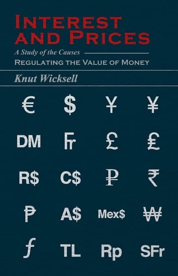Interest and Prices Knut Wicksell