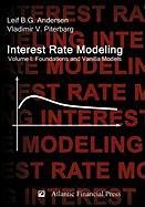Interest Rate Modeling. Volume 1: Foundations and Vanilla Models Andersen Leif B. G., Piterbarg Vladimir V.