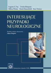 Interesujące przypadki neurologiczne Toy Eugene C., Simpson Ericka, Pleitez Milvia, Rosenfelt David, Tintner Ron