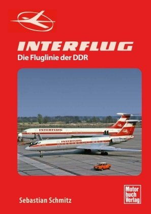 INTERFLUG Motorbuch Verlag