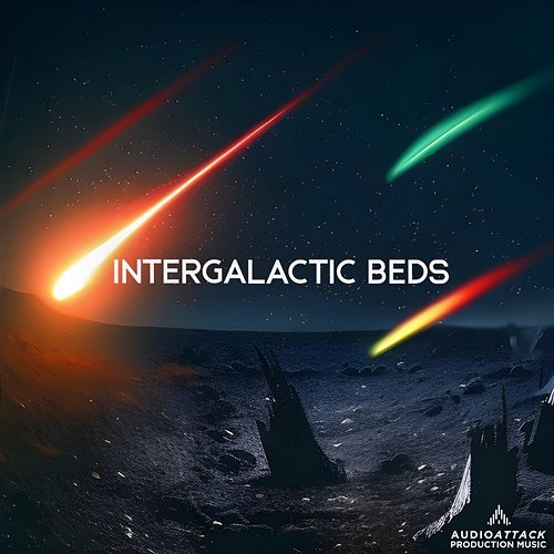 Intergalactic Beds Audio Attack