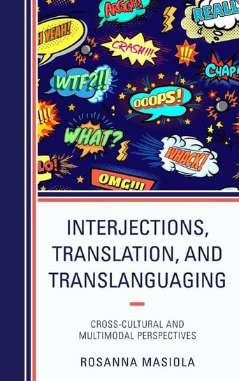 Interjections, Translation, and Translanguaging Masiola Rosanna