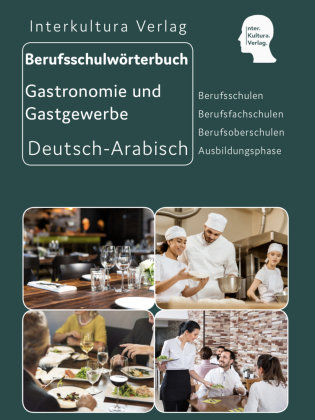 Interkultura Berufsschulwörterbuch für Gastronomie und Gastgewerbe Interkultura Verlag