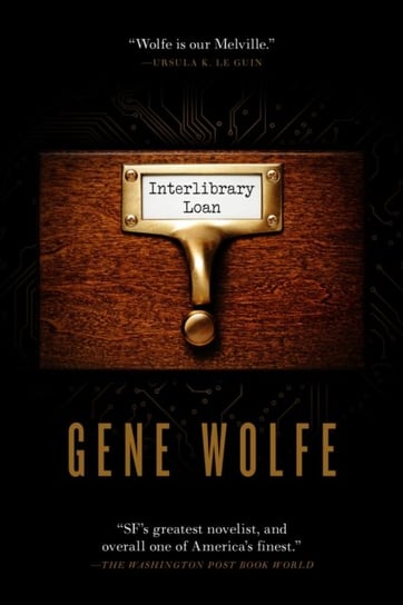 Interlibrary Loan Wolfe Gene