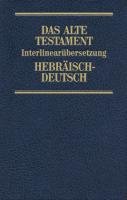 Interlinearübersetzung Altes Testament, hebr.-dt., Band 2 Steurer Rita Maria