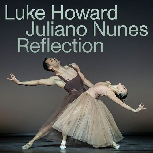 Interlinked – II. Reflection Luke Howard, Royal Ballet Sinfonia