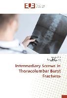 Intermediary Screws in Thoracolumbar Burst Fractures Morais João, Mendes Eduardo, Varzielas Miguel