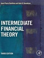 Intermediate Financial Theory Danthine Jean-Pierre, Donaldson John B.