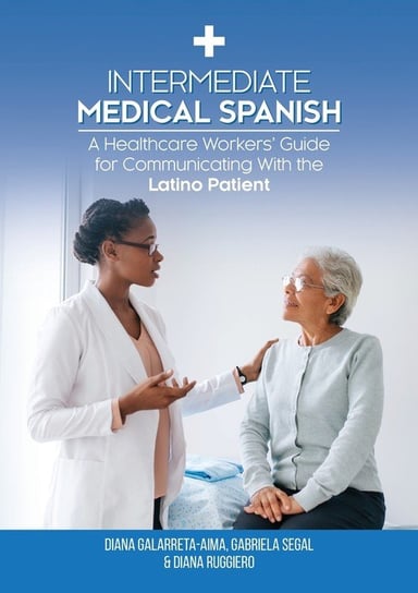 Intermediate Medical Spanish Universal-Publishers.com