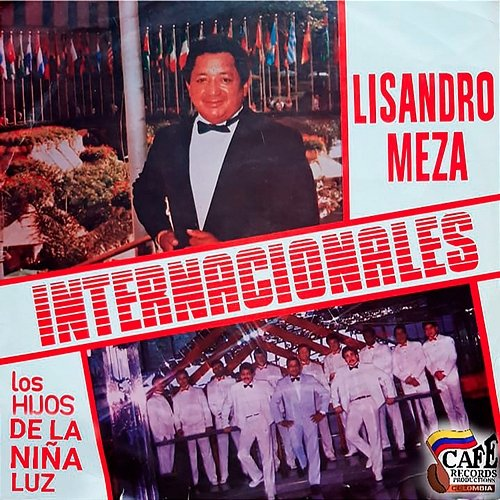 Internacionales Lisandro Meza & Los Hijos De La Niña Luz