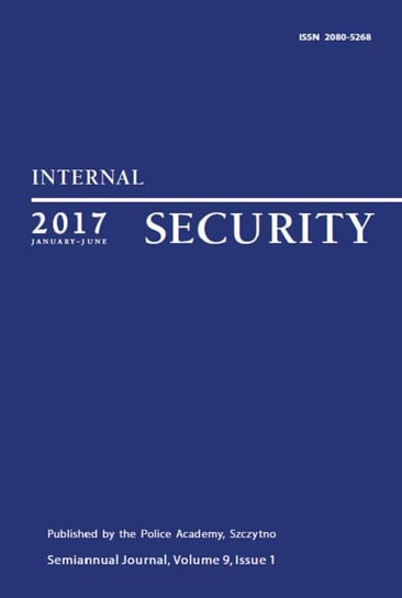 Internal Security (January-June 2017) Vol. 9/1/2017 Opracowanie zbiorowe