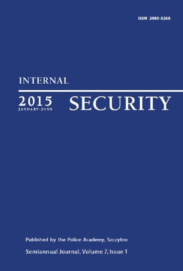 Internal Security (January-June) Vol. 7/1/2015 Opracowanie zbiorowe