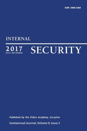 Internal Security (July-December 2017) Vol. 9/2/2017 Opracowanie zbiorowe