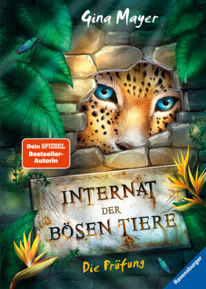 Internat der bösen Tiere, Band 1: Die Prüfung (Bestseller-Tier-Fantasy ab 10 Jahren) Ravensburger Verlag