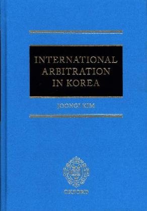 International Arbitration in Korea Kim Joongi