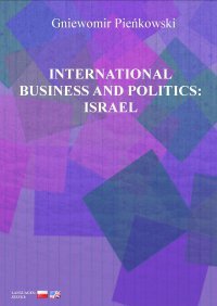 International Business and Politics: Israel Pieńkowski Gniewomir