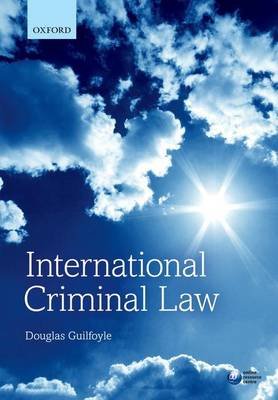 International Criminal Law Guilfoyle Douglas