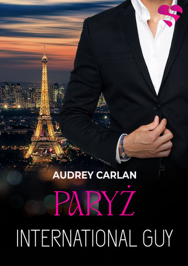 International Guy. Paryż Audrey Carlan