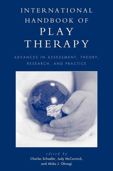 International Handbook of Play Therapy Mccormick Judy