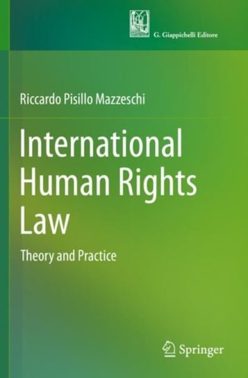 International Human Rights Law: Theory and Practice Springer Nature Switzerland AG