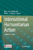 International Humanitarian Action Springer-Verlag Gmbh, Springer International Publishing