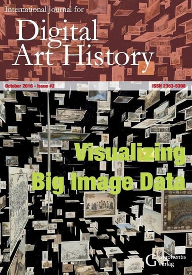 International Journal for Digital Art History Graphentis Verlag E. K.