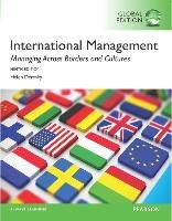 International Management: Managing Across Borders and Cultures, Text and Cases, Global Edition Deresky Helen