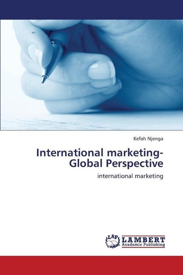 International Marketing- Global Perspective Njenga Kefah