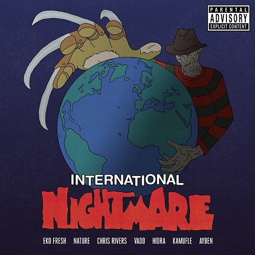 International Nightmare Eko Fresh feat. Vado, Hidra, Nature, Chris Rivers, Kamufle, Ayben