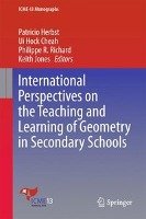 International Perspectives on the Teaching and Learning of Geometryin Secondary Schools Springer-Verlag Gmbh, Springer International Publishing Ag