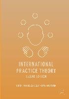 International Practice Theory Bueger Christian, Gadinger Frank