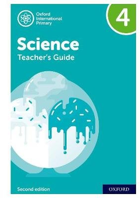 International Primary Science: Second Edition: Teacher's Guide 4 Deborah Roberts