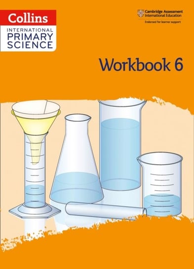 International Primary Science Workbook: Stage 6 Opracowanie zbiorowe