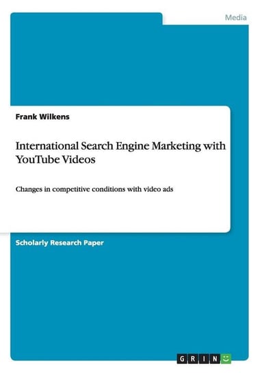 International Search Engine Marketing with YouTube Videos Wilkens Frank