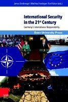 International Security in the 21st Century V&R Unipress Gmbh, V&R Unipress