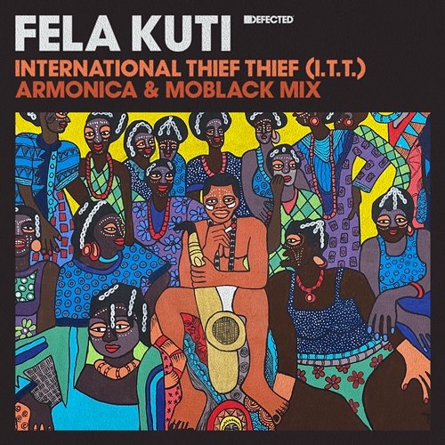 International Thief Thief (I.T.T.) Fela Kuti