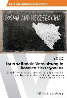 Internationale Verwaltung in Bosnien-Herzegowina Dilber Yunus, Dilber Billur