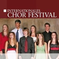 Internationales Chor Festival Various Artists