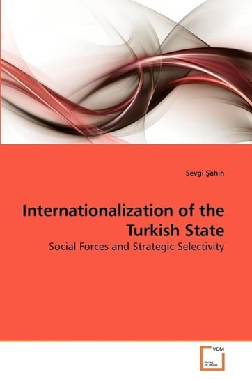 Internationalization of the Turkish State Şahin Sevgi