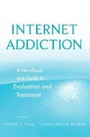 Internet Addiction  Evaluation   Treatmt Young, Nabuco Abr