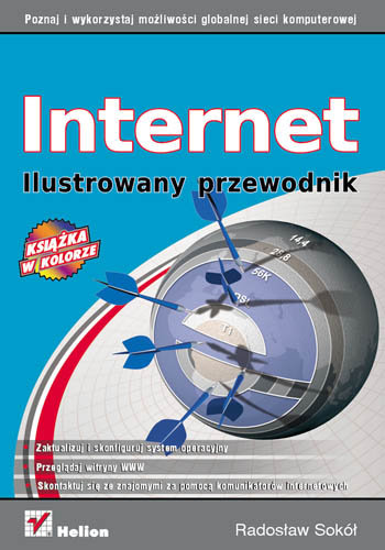 Internet. Ilustrowany przewodnik Sokół Radosław