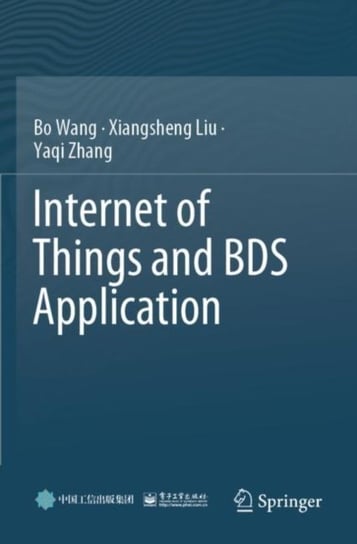 Internet of Things and BDS Application Bo Wang