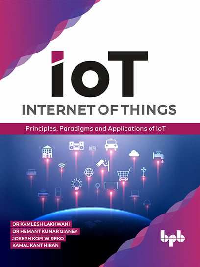 Internet of Things (IoT) BPB Publications